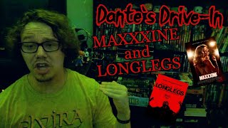 MAXXXINE and LONGLEGS Dantes Drivein [upl. by Tenner]