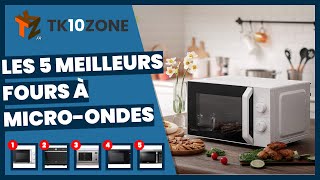 Les 5 meilleurs fours à microondes [upl. by Eiloj]