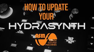 Hydrasynth Updater  how to update your Hydrasynth [upl. by Heinrik931]