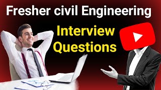 Fresher Civil Engineering interview questions  Diploma in civil engineering [upl. by Fay603]