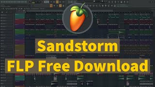 Darude  Sandstorm Sachin Rajindra Remix FL Studio Project Free Download  Free Download FLP [upl. by Cyn]