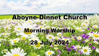 AboyneDinnet Church  Morning Worship  28 July 2024 [upl. by Arvy]