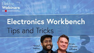 Electronics Workbench  Tips and Tricks [upl. by Katushka]