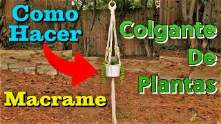 Como Hacer Colgante Plantas Macrame Facil Simple [upl. by Yerrok]