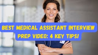 Medical Assistant Interview Tips From a Hiring Manager [upl. by Durham]