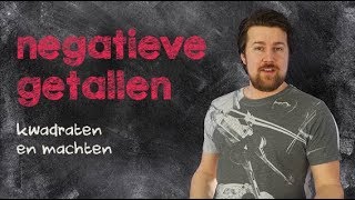 Negatieve getallen  Kwadraten en Machten [upl. by Oiluig]