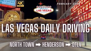 4K Driving in Las Vegas 2024  North Town ➡️ Henderson ➡️ Downtown [upl. by Yentruoc]