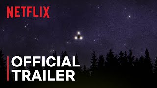 Files of the Unexplained  Official Trailer  Netflix [upl. by Lucia]