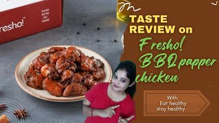 Taste Review I Fresho BBQ Pepper Chicken Cubes I Fresh amp Juicy I Marinated I Ready To Cook I [upl. by Alain181]