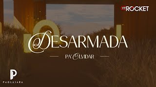 Paola Jara  Desarmada Video Lyric [upl. by Aelanej286]