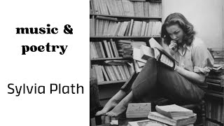 Ambient Music amp Poetry of Sylvia Plath  reading studying amp meditation [upl. by Tripp]