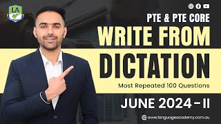 Write From Dictation  PTE amp PTE Core Listening  June 2024II Exam Predictions  Language Academy [upl. by Ahsirtal]