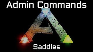 Ark Admin Commands Saddles [upl. by Awuhsoj]