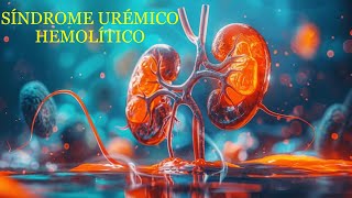 ¿QUÉ ES EL SÍNDROME URÉMICO HEMOLÍTICO  MICROANGIOPATÍA TROMBÓTICA  SHU Y PTT [upl. by Merril155]