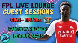 FPL Gameweek 2  FPL Chai  NUMBER 2 IN THE WORLD  Guest Session  Live Stream [upl. by Ailugram]