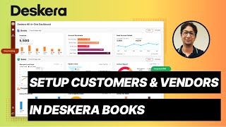 How to setup Customers amp Vendors in Deskera Books [upl. by Einnahpets]