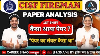 Cisf Fireman Exam 2023  Cisf Fireman Exam Paper Analysis  First Shift  Today Exam Analysis [upl. by Rafaelof]