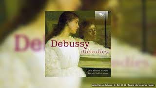 Debussy Ariettes oubliées [upl. by Morette]