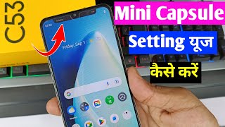 Realme c53 mini capsule setting  realme c53 mini capsule use kaise kare  mini capsule setting [upl. by Dud142]