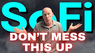 The RIGHT Way to Buy SOFI Stock [upl. by Philpot]