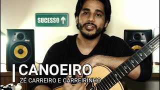 Canoeiro Zé Carreiro e Carreirinho  Vídeo Aula com Tablatura [upl. by Polash]