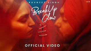 BREAKUP  Ravneet Singh  TheStrugFilms  BreakUpSongs [upl. by Alben]