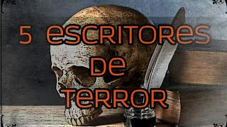 Los 5 escritores de terror más fantástico [upl. by Davena]