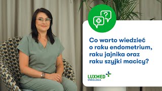 Onkologia ginekologiczna – rola profilaktyki możliwości chirurgii robotycznej w leczeniu nowotworów [upl. by Ahsram]