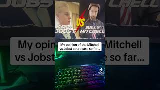 Mitchell vs Jobst the case so far [upl. by Gothar729]