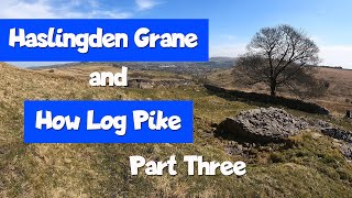 Walk Haslingden Grane  How Low Pike  Part Three [upl. by Noreht524]