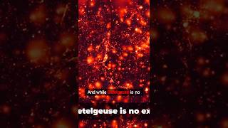 When Will Betelgeuse Go Supernova💥 shorts [upl. by Standing]