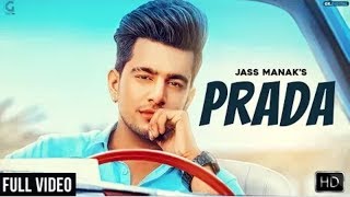 PRADAJASS MANAK official  video  satti Dillon  latest Punjabi Song 2018 [upl. by Magen]