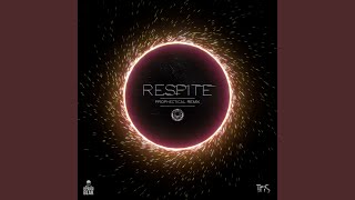 Respite Prophectical Remix [upl. by Yrmac]