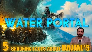 5 Shocking Facts About Dajjals  Water Portal You Never Knew  Reaction By ZeeshanYt fqb [upl. by Darbee438]