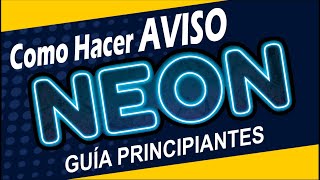 📢 Como hacer AVISOS en NEON FLEX 🤑 Tutorial Paso a Paso 💥 Elaboración de letrero con LED NEON [upl. by Schilit410]