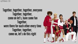 Were all in this togetherhigh school musicalLyrics [upl. by Notle]