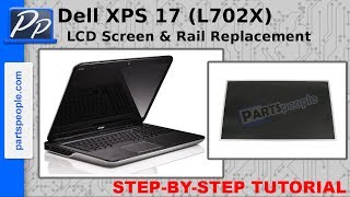 Dell XPS 17 L702X LCD Screen amp Rail Replacement Video Tutorial Teardown [upl. by Lybis]