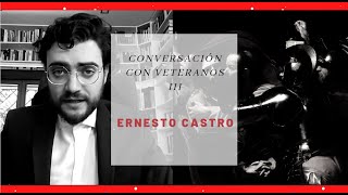 Conversación con Veteranos ErnestoCastroCordoba  Una mente prometedora para España [upl. by Roselyn]