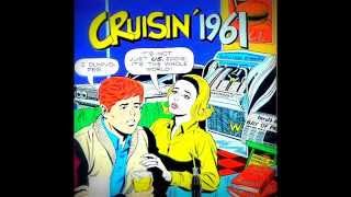 CRUISIN 1961 [upl. by Airotnes]