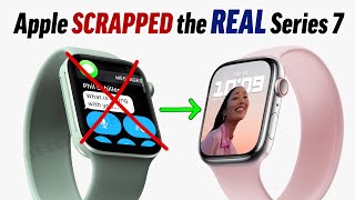 PROOF that Apple CANCELLED the REAL Apple Watch Series 7 [upl. by Vharat213]