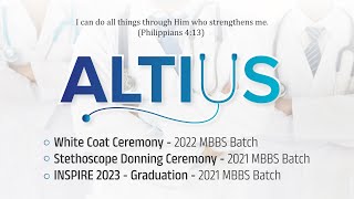 ALTIUS  White Coat amp Stethoscope Donning Ceremony and INSPIRE Graduation [upl. by Huckaby]