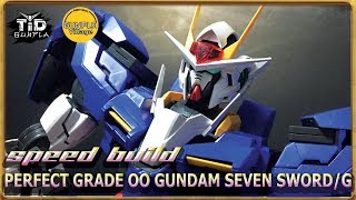 SPEED BUILD PERFECT GRADE 160 OO GUNDAM SEVEN SWORDG By TidGunpla [upl. by Bobseine972]