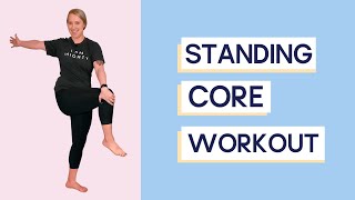 7 Best Standing Core Exercises for Strength and Balance [upl. by Evoy]