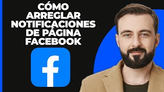 Cómo solucionar que las notificaciones de la página de Facebook no funcionan  Problema de notificac [upl. by Ellenrad]