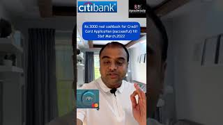 Citibank Rewards Credit Card  Watch this to get Rs3000 real cashback on applying this credit card [upl. by Pouncey499]