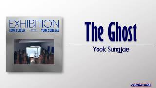 Yook Sungjae – The Ghost RomEng Lyric [upl. by Farrel]