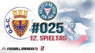 Fussball Manager 13 25 Deutsch  12 Spieltag  Goslarer SC FM 13  Lets Play [upl. by Mylo]