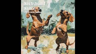 Dachshund Dance [upl. by Enttirb955]