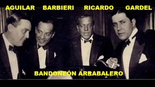 CARLOS GARDEL  BANDONEÓN ARRABALERO  TANGO [upl. by Alexandra272]