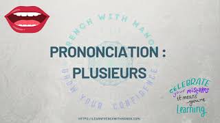 Prononciation  plusieurs [upl. by Rossing]